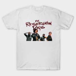 reservation dogs T-Shirt