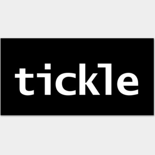 Tickle Funny Typography White Text Posters and Art