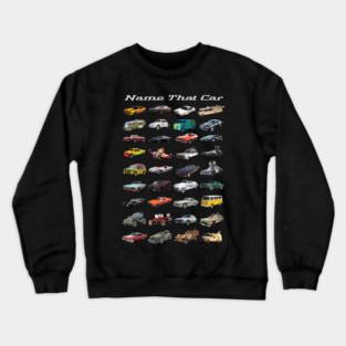 Name Thar Car Crewneck Sweatshirt