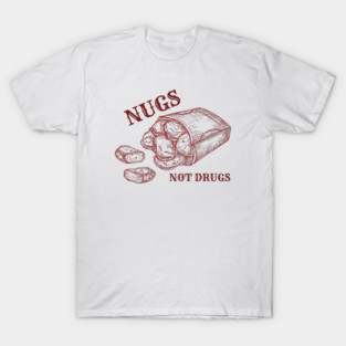 NUGS, not drugs - line art T-Shirt