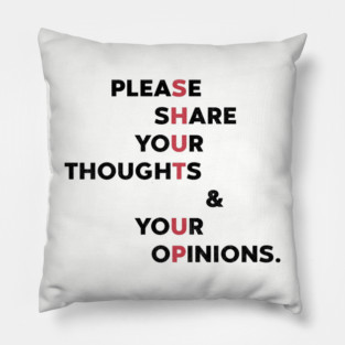 Shut Up Funny Pillow