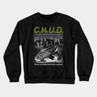 Chud, Horror Classic, 80 movies Crewneck Sweatshirt