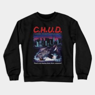 Chud, Horror Classic, 80 movies Crewneck Sweatshirt