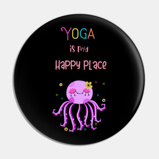 Yoga Is My Happy Place Pin