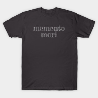 Memento Mori T-Shirt