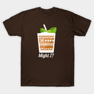 Might I Mai Tai? T-Shirt