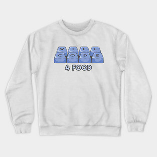 Will code 4 food Crewneck Sweatshirt