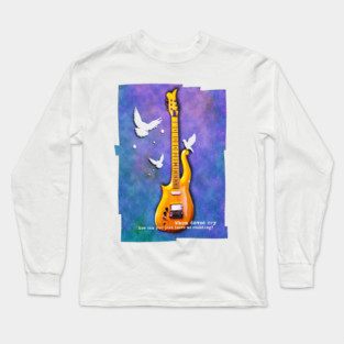 When doves cry #music Long Sleeve T-Shirt