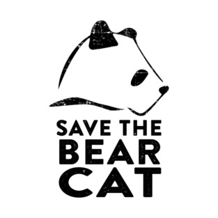 Save the Bear Cat T-Shirt