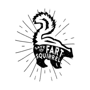 Save the Fart Squirrel T-Shirt