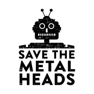 Save the Metal Heads T-Shirt