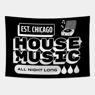 House Music All Night Long Tapestry