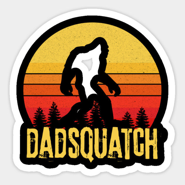 Dadsquatch Bigfoot Dad Gift Magnet by The WYLD Tribe