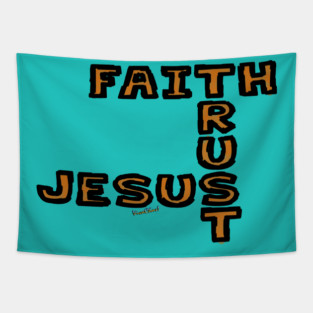 Faith Trust and Jesus Tapestry