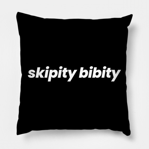 SKIPITY BIBITY Pillow by allisawr