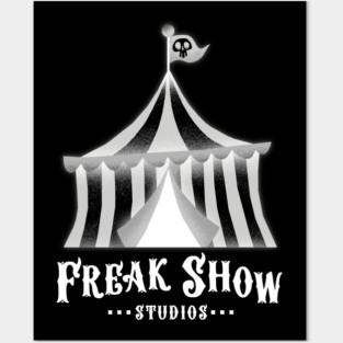 Freak Show Studios - 2 Posters and Art