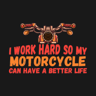 Motorcyle Lover Funny GIft T-Shirt