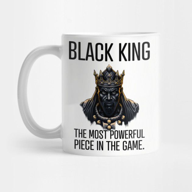 Black King The Most Powerful Piece in the Game by UrbanLifeApparel