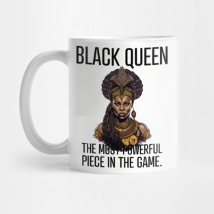 Black Queen The Most Powerful Piece in the Game Mug