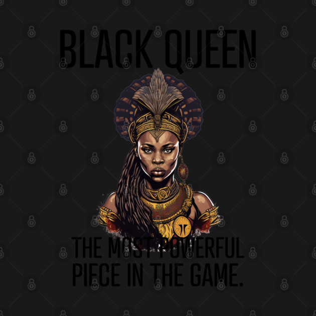 Black Queen The Most Powerful Piece in the Game by UrbanLifeApparel