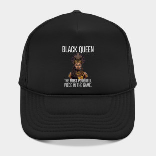 Black Queen The Most Powerful Piece in the Game Hat