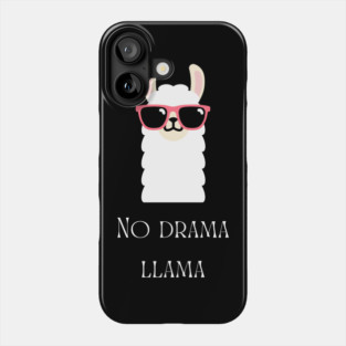 No Drama Llama Phone Case