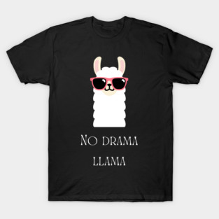 No Drama Llama T-Shirt