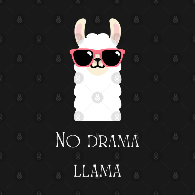 No Drama Llama by MFVStore