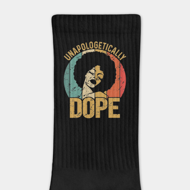 Unapologetically Dope, Black Woman, Black Girl Magic by UrbanLifeApparel