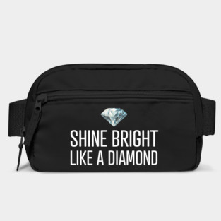 Shine Bright Like A Diamond Bag