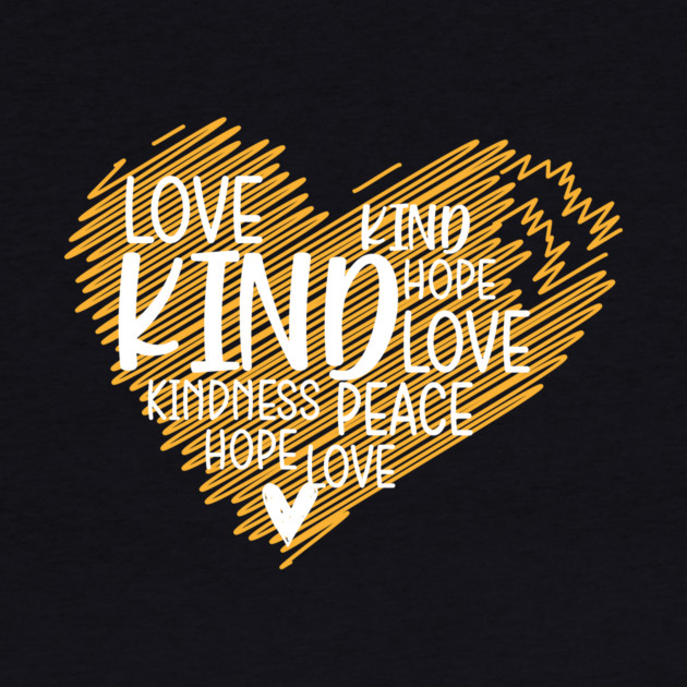 Love Kind Hope Peace Kindness Gift by The WYLD Tribe