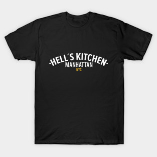 New York Manhattan Hell´s Kitchen - Hell´s Kitchen Logo - Hell´s Kitchen Style T-Shirt