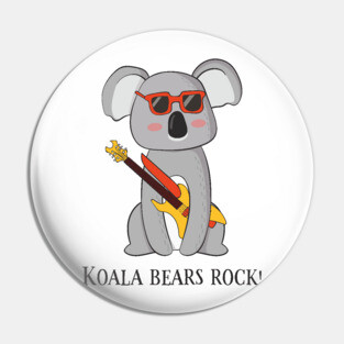 Koala Bears Rock, Funny Cute Koala Bear Love Pin