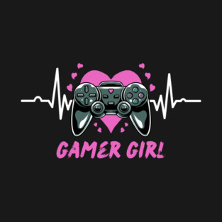 Gamer Girl Gaming Gift T-Shirt