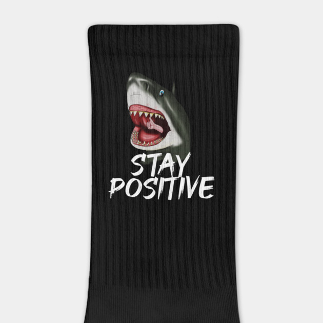 Shark, Stay Positive, Motivational by logiamerch