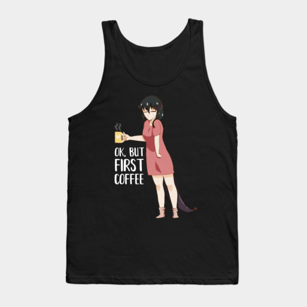 First Coffee, Funny Coffee lover, Anime Girl Tank Top by logiamerch