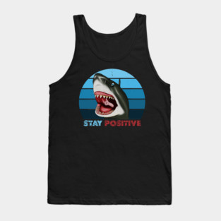 Funny Shark, Stay Positive, Motivational Thumbs Up Tank Top