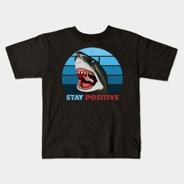 Funny Shark, Stay Positive, Motivational Thumbs Up Kids T-Shirt by logiamerch