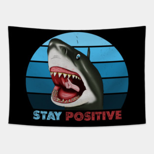 Funny Shark, Stay Positive, Motivational Thumbs Up Tapestry