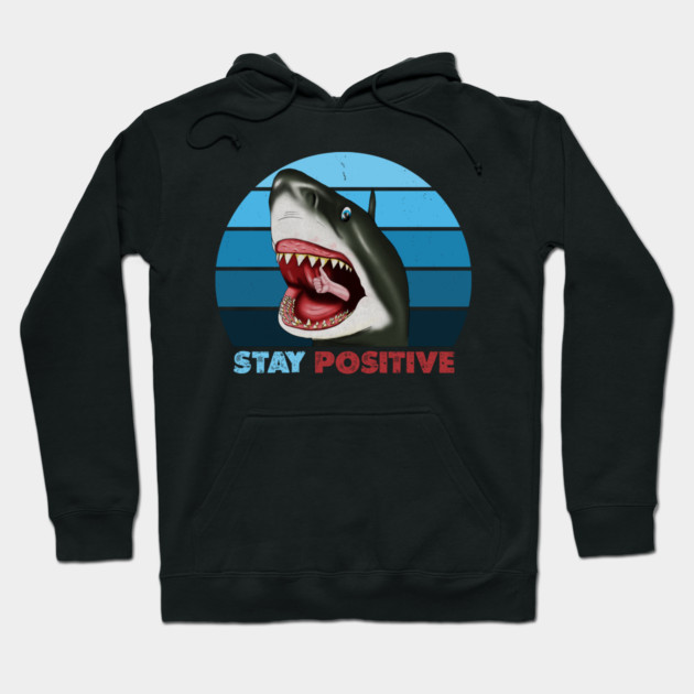 Funny Shark, Stay Positive, Motivational Thumbs Up Hoodie by logiamerch