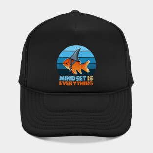 Funny Goldfish Shark, Mindset Motivational Quote Hat