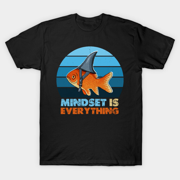 Funny Goldfish Shark, Mindset Motivational Quote T-Shirt by logiamerch