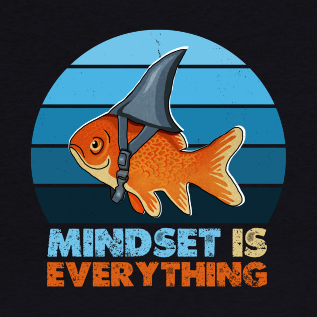 Funny Goldfish Shark, Mindset Motivational Quote by logiamerch