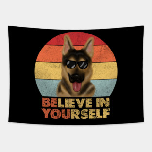 Funny Dog, German Shepherd Dog, Motivational Quote Tapestry