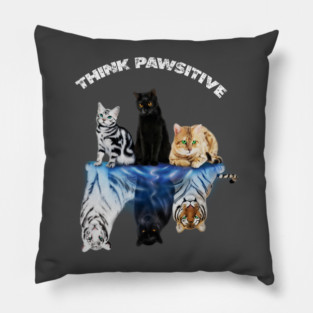 Cats, Thing Positive, Motivational Pillow