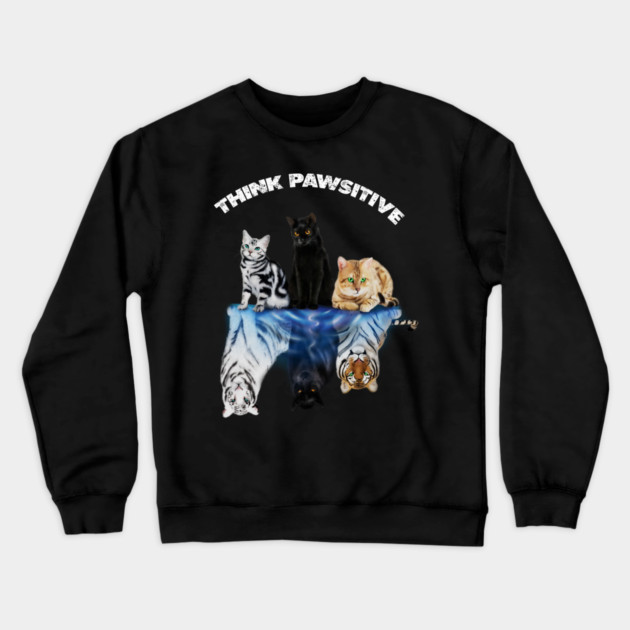 Cats, Thing Positive, Motivational Crewneck Sweatshirt by logiamerch