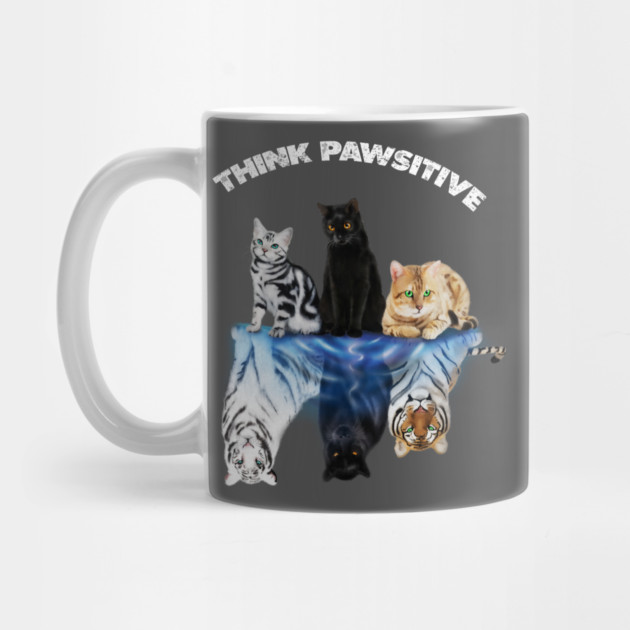 Cats, Thing Positive, Motivational by logiamerch