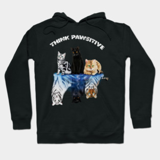 Cats, Thing Positive, Motivational Hoodie