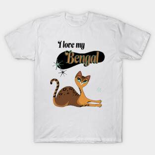 I Love My Bengal Cat White T-Shirt