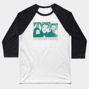 The Weather Prophets • • • • Retro Indiepop Design Baseball T-Shirt